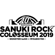 10th Anniversary 「SANUKI ROCK COLOSSEUM 2019」 -MONSTER baSH × I♥RADIO786-